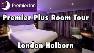 Premier Plus Room Tour | Premier Inn London Holborn 2023
