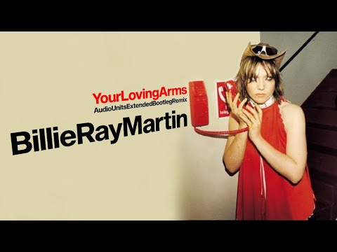 Billie Ray Martin - Your Loving Arms (Audio Units Extended Bootleg Remix)