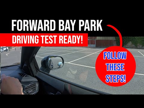 How to Forward Bay Park | Easy Step-by-Step for UK Driving Test