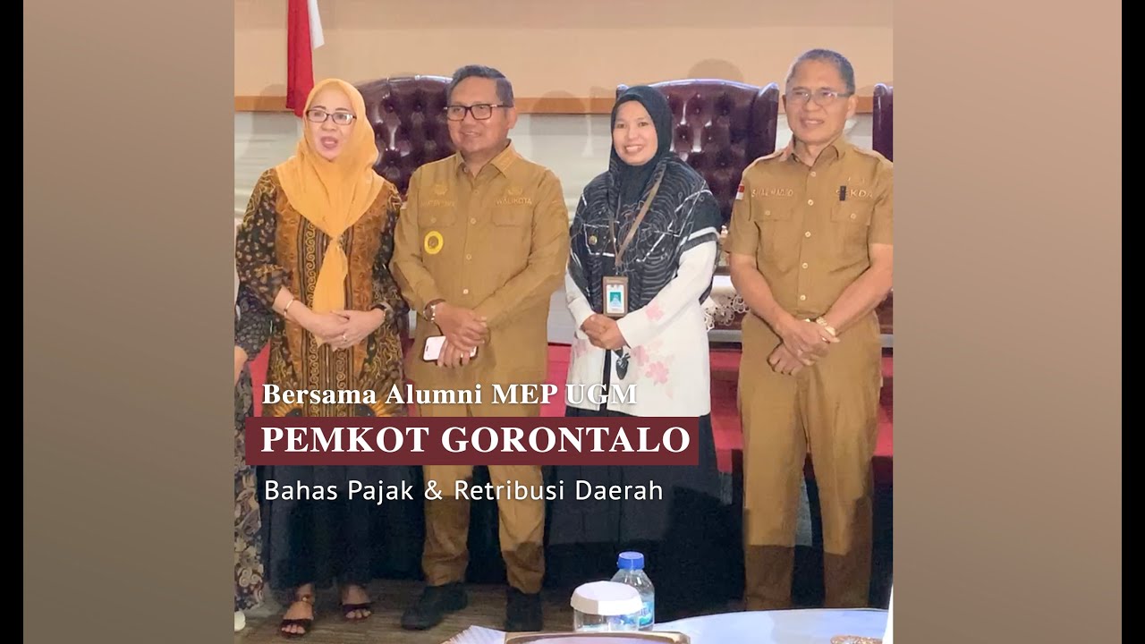 Pemkot Gorontalo Bahas Pajak Dan Retribusi Daerah  bersama Alumni MEP UGM Yogyakarta