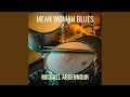 Mean Woman Blues