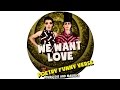 POETRY FUNNY VERSE - WE WANT LOVE ft ...