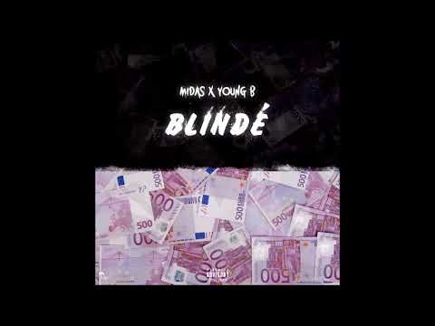 Midas x Young B - Blindé