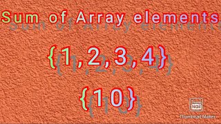 Program To Print Sum Of Array Elements