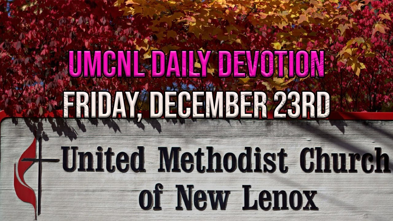 Daily Devotions [Friday, December 23rd]