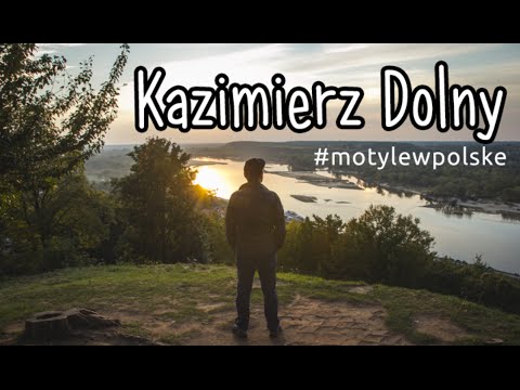 Kazimierz Dolny nad Wisłą. Ekspresowy weekend