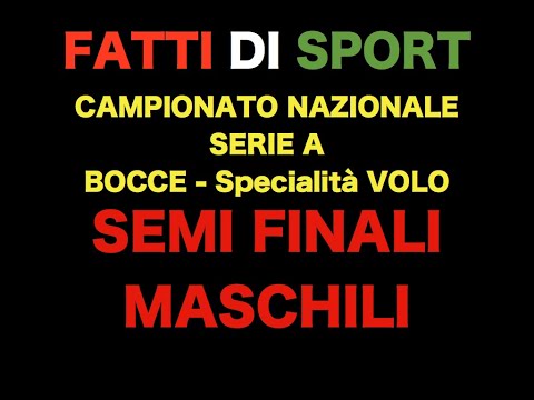 Bocce : Programma Semifinali Campionato Serie A  2023 Maschile - Fotografie Squadre e Arbitri