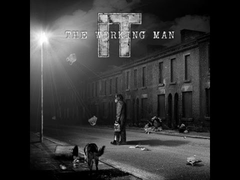 IT - The Working Man