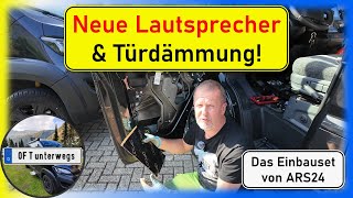 Das klingt gut! Einbau OPTION-Lautsprecher und Türdämmung mit dem Kit von ARS24