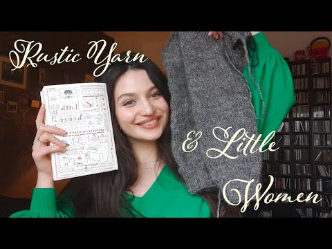 Merryweather Knitting Podcast - Episode 6 : Rustic Yarn and Little Women