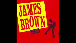 James Brown - Funky President (People It&#39;s Bad)