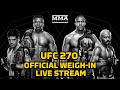 UFC 270: Ngannou vs. Gane Official Weigh-In Live Stream | MMA Fighting