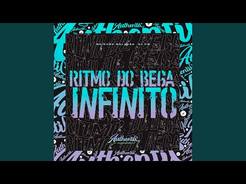 Ritmo Infinito do Bega