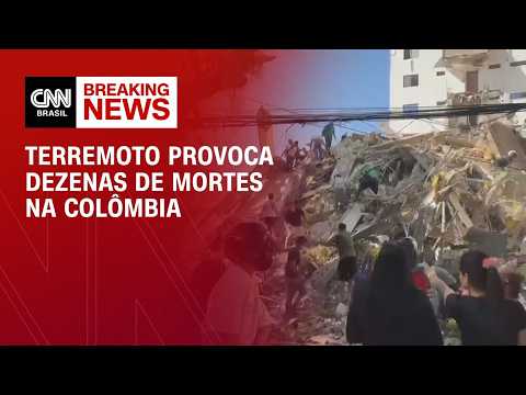 Terremoto na Colômbia: Catástrofe provoca dezenas de mortes | LIVE CNN