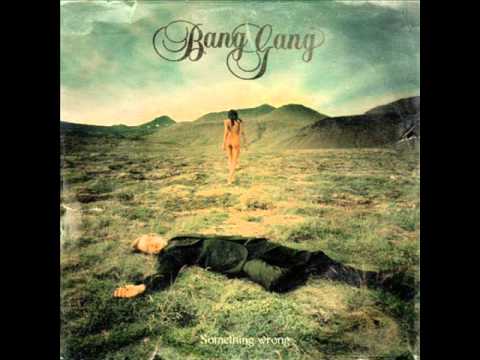 Bang Gang - Forward and Reverse (feat. Keren Ann Zeidel)