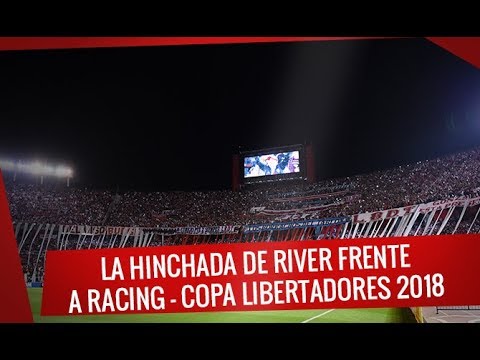 "La hinchada de River frente a Racing - Copa Libertadores 2018" Barra: Los Borrachos del Tablón • Club: River Plate