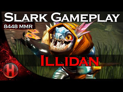 Illidan 8448MMR Slark Gameplay Dota 2