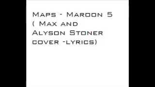 Maps   maroon 5 Max and Alyson Stoner cover   lyrics