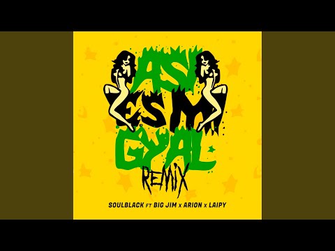Asi Es Mi Gyal (Remix)