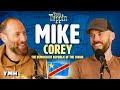 The Congo The DRC W Mike Corey You Be Trippin With Ari Shaffir