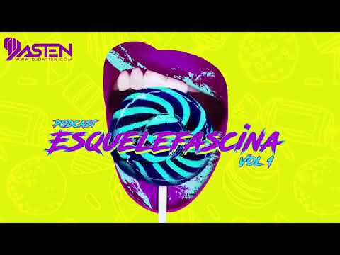DJ DASTEN - Esquelefascina Vol. 1 (Guaracha 2019)