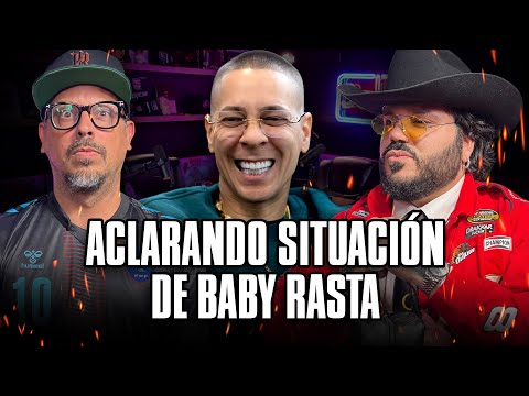 ACLARANDO SITUACIÓN DE BABY RASTA
