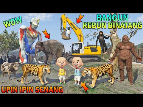 UPIN IPIN BANGUN KEBUN BINATANG PAKAI ALAT BERAT, ULTRAMAN IKUT MEMBANTU - GTA 5 BOCIL SULTAN