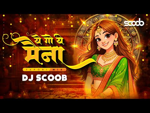 Ye Go Ye Ye Maina (Tapori Mix) - DJ Scoob | Ajay - Atul | Marathi Dance Song | Bass Boosted