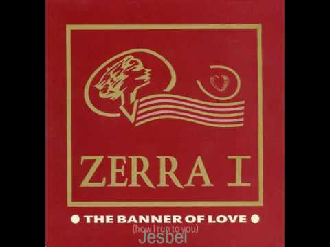 Zerra One - The Banner Of Love (How I Run To You)-(1983)