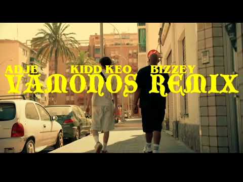 Adje, Kidd Keo, Bizzey ~ Vamonos remix🔥🔝 #kiddkeo