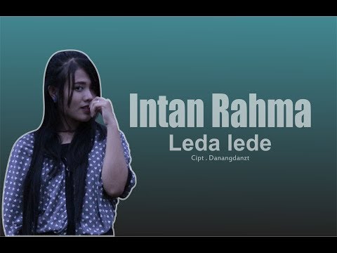 leda lede - intan rahma  ( OFFICIAL VIDEO MUSIC )