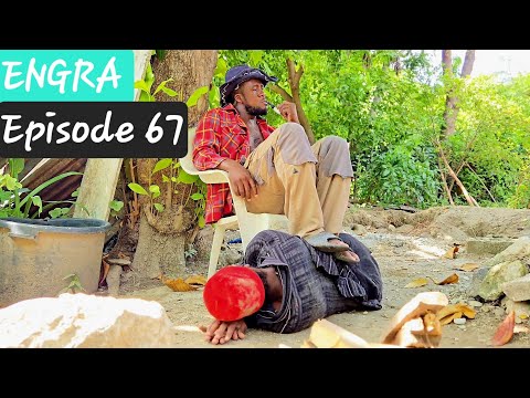 ENGRA ÉPISODE 67