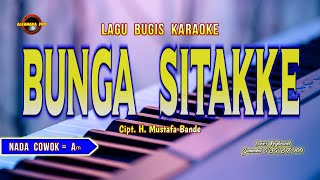 Download lagu BUNGA SITAKKE KARAOKE NADA PRIA LAGU BUGIS TANPA V... mp3