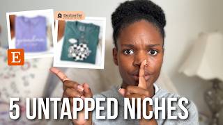 5 High Demand Etsy Niches (w/ Low Competition) to Sell Right Now