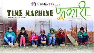 Phulari | Time Machine 2 | Pandavaas