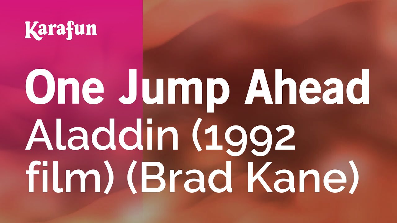 One Jump Ahead - Aladdin (1992 film) (Brad Kane) | Karaoke Version | KaraFun