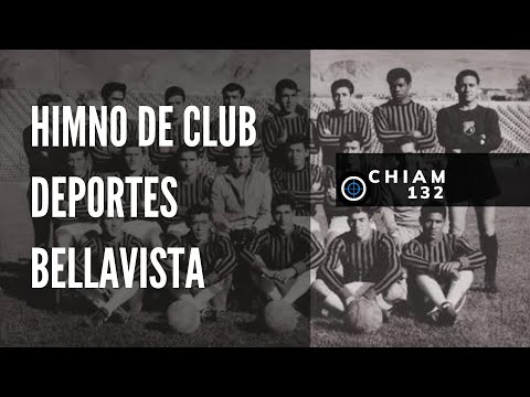 Himno de Club Unión Bellavista (Antofagasta- Desde 1896)