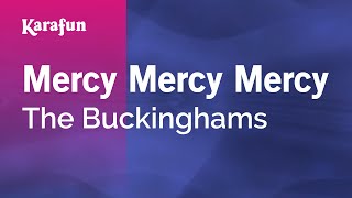 Karaoke Mercy Mercy Mercy - The Buckinghams *
