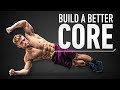 How To Build A Better Core & Six Pack Abs: Optimal Training Explained
