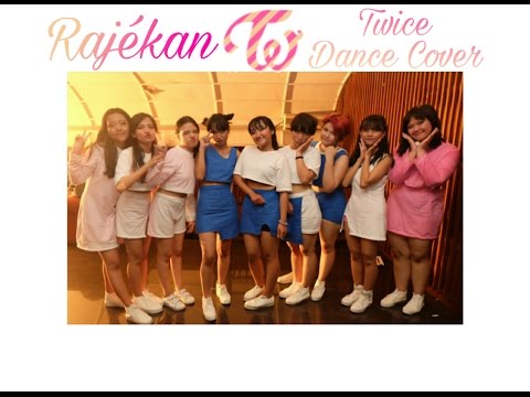 [161106] Rajékan (Cover Dance Twice 트와이스) -  Ooh Ahh하게 + TT (티티)