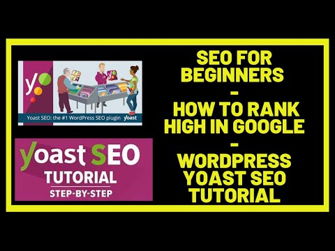 SEO For Beginners |  How to Rank High In Google -  WordPress Yoast SEO Tutorial.