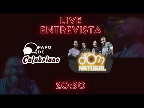 LIVE - Papo de Calabriano com o Pagode Dom Natural - 14/08/2020