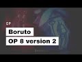 Boruto Op 8 V2