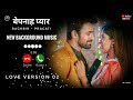 RaGhbir PraGati New Background Music LOVE Version 02 Bepanah Pyaar Colors Tv JR Creation