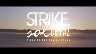 STRIKE - SOL DE PAZ (CLIPE OFICIAL HD)