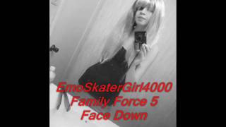 Family Force 5-Face Down