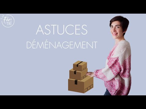 5 Astuces pour préparer son  déménagement #organisation #rangement