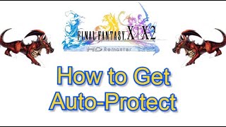 How to Get Auto-Protect on Armor - Final Fantasy X HD Remaster