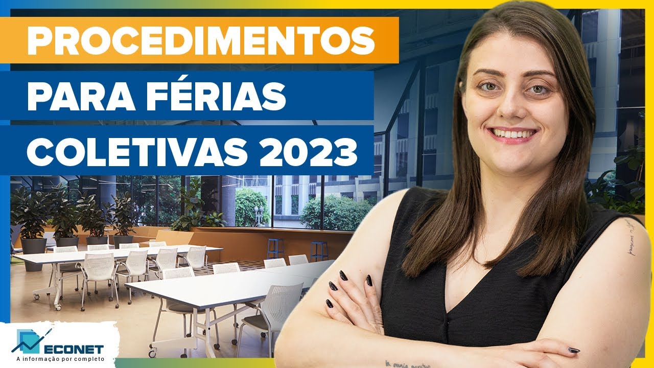 FÉRIAS COLETIVAS: ENTENDA COMO FUNCIONAM E QUAIS OS DIREITOS DOS TRABALHADORES