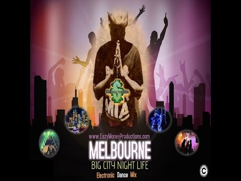 Melbourne Big City Night Life by Eazy Money Productions
